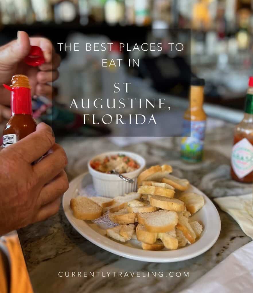 Cover image of food with text best places to eat in St Augustine Fl