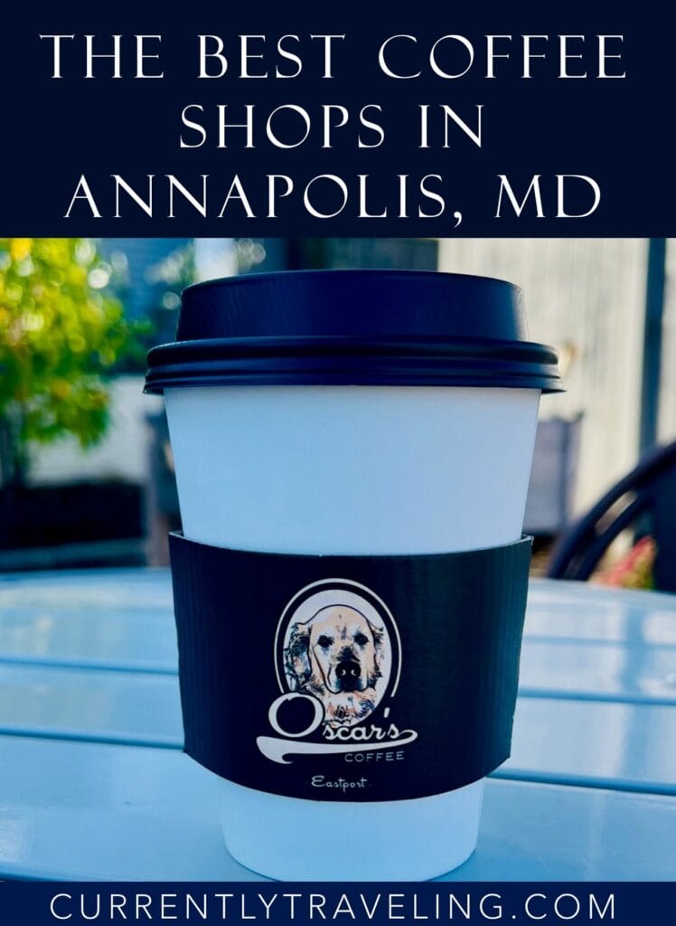 Cover image and pin with coffee cup and band for article on best coffee shops in Annapolis.